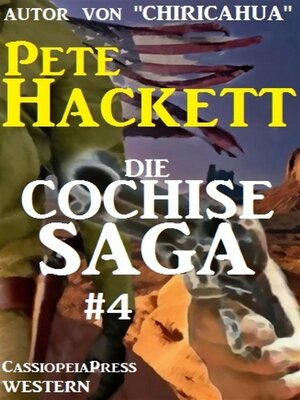cover image of Die Cochise Saga Band 4